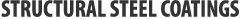 Structural Steel Coatings